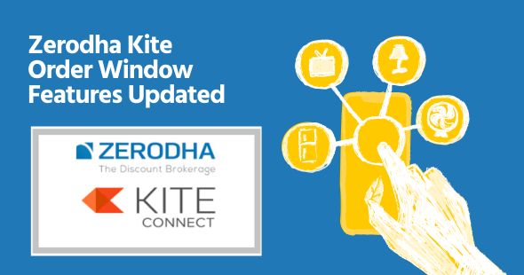 Zerodha Kite Order Window Options Up to date: Examine the Record